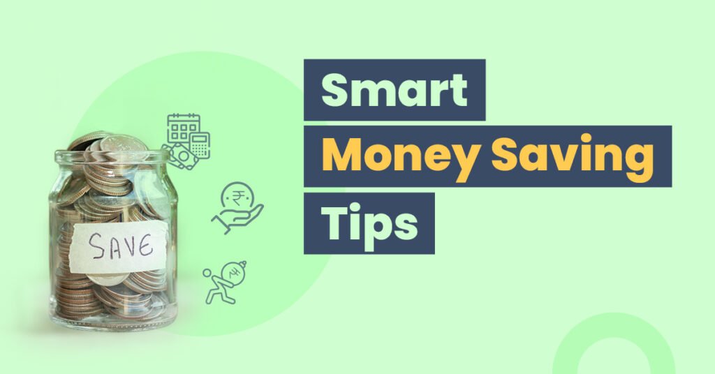 10 useful and smart money saving tips